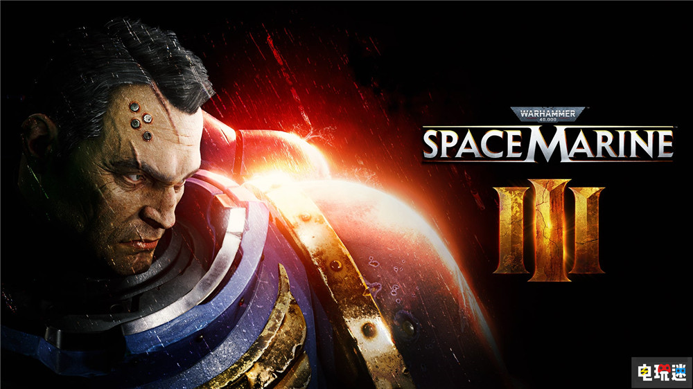 《戰錘40K：星際戰士3》正式公開 2代繼續更新 泰圖斯 第三人稱游戲 FPS 星際戰士3 星際戰士2 戰錘40K 電玩迷資訊  第1張